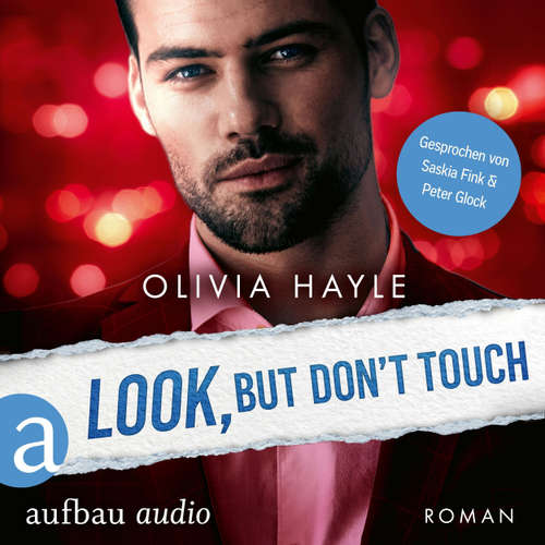 Hoerbuch Look But Don't Touch - Olivia Hayle - Saskia Fink