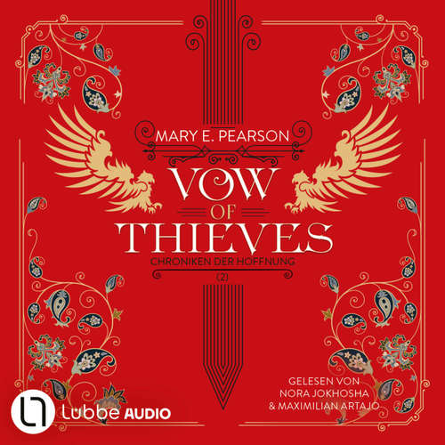 Hoerbuch Vow of Thieves - Die Chroniken der Hoffnung, Teil 2 - Mary E. Pearson - Nora Jokhosha