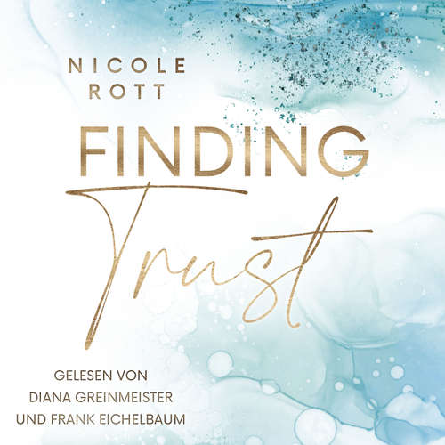 Hoerbuch Finding Trust - Nicole Rott - Frank Eichelbaum