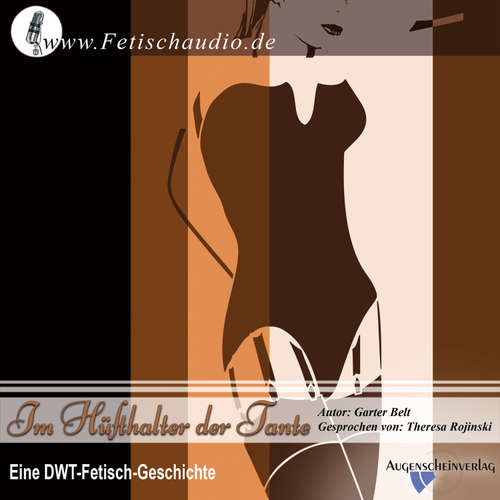 Hoerbuch Im Hüfthalter der Tante - Garter Belt - Theresa Rojinski
