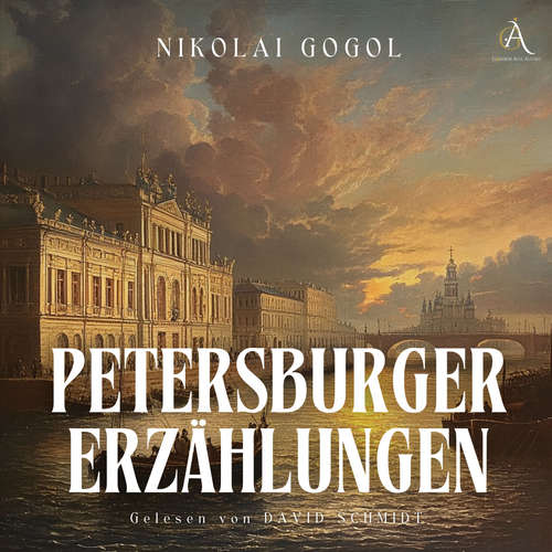 Hoerbuch Petersburger Erzählungen - Hörbuch - Nikolai Gogol - David Schmidt