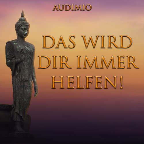 Hoerbuch Das wird dir immer Helfen! - Audimio - Herbert Schäfer