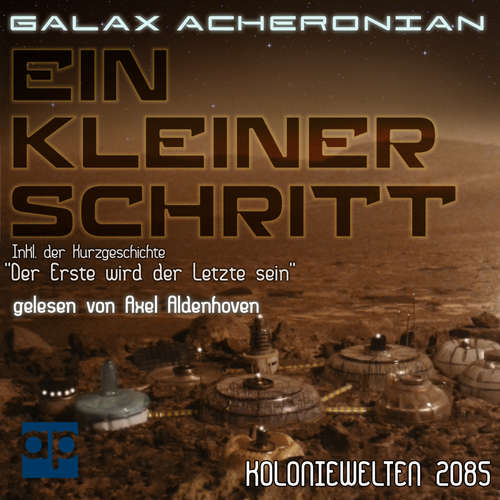 Hoerbuch Ein kleiner Schritt - Galax Acheronian - Axel Aldenhoven
