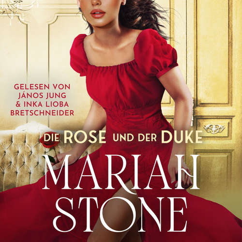 Hoerbuch Die Rose und der Duke - Mariah Stone - Janos Jung