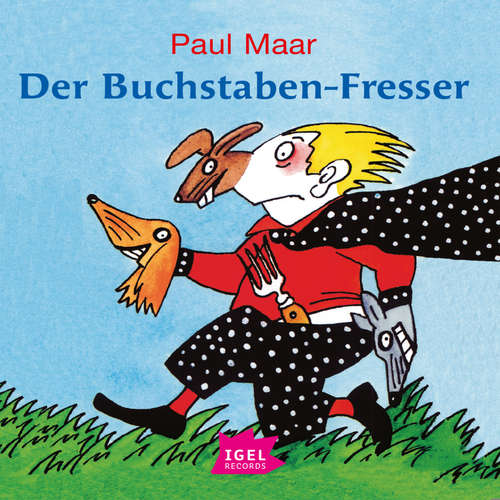 Hoerbuch Der Buchstaben-Fresser - Paul Maar - Friedhelm Ptok