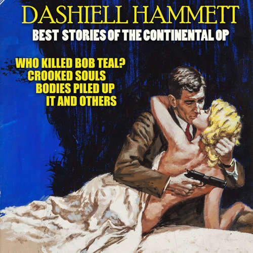 Audiobook Best Stories of the Continental Op - Dashiell Hammett - Mark Bowen