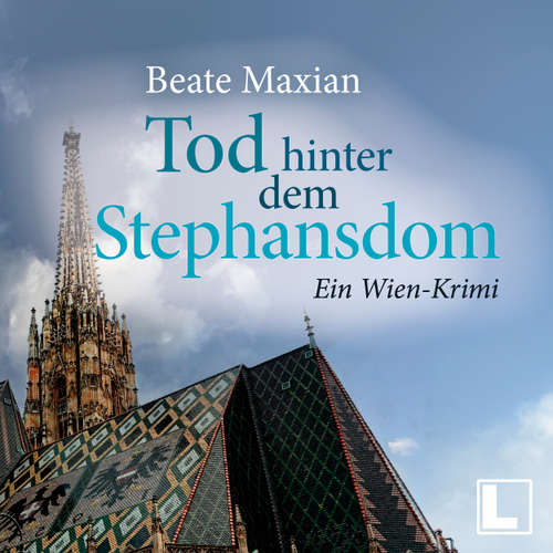Hoerbuch Tod hinter dem Stephansdom - Beate Maxian - Antonia Grunert
