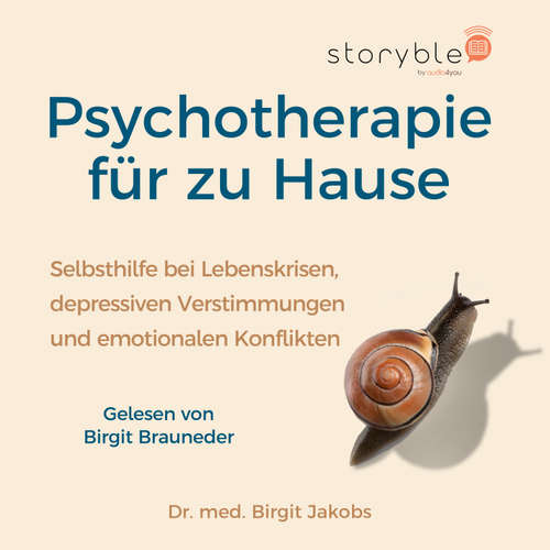 Hoerbuch Psychotherapie für zu Hause - Dr. med Birgit Jakobs - Birgit Brauneder