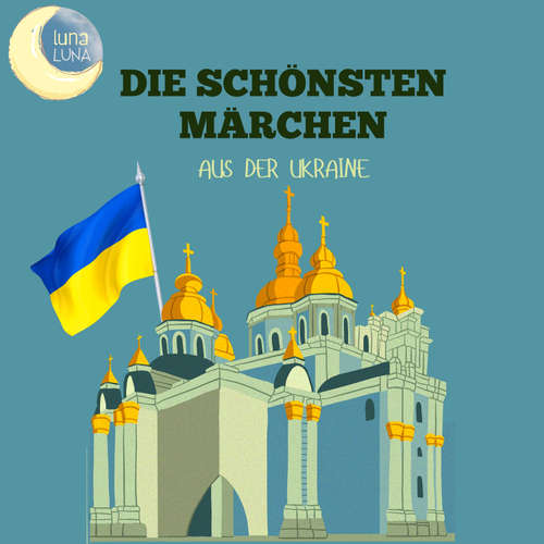 Hoerbuch Die schönsten Märchen aus der Ukraine - Raimund Friedrich Kaindl - Jürgen Fritsche