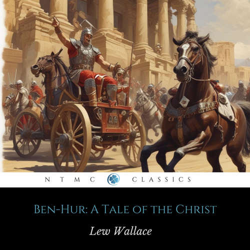 Audiobook Ben-Hur: A Tale of the Christ - Lew Wallace - Teddy Garraway