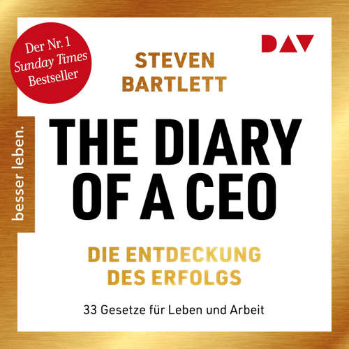 Hoerbuch The Diary of a CEO - Die Entdeckung des Erfolgs - Steven Bartlett - Thomas Dehler