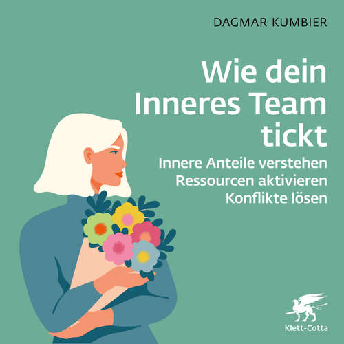 Hoerbuch Wie dein Inneres Team tickt - Dagmar Kumbier - Elisabeth Pless