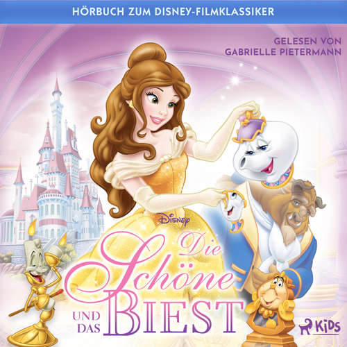 Hoerbuch Die Schöne und das Biest: Das Original Hörbuch zum Disney Filmklassiker - Disney - Gabrielle Pietermann