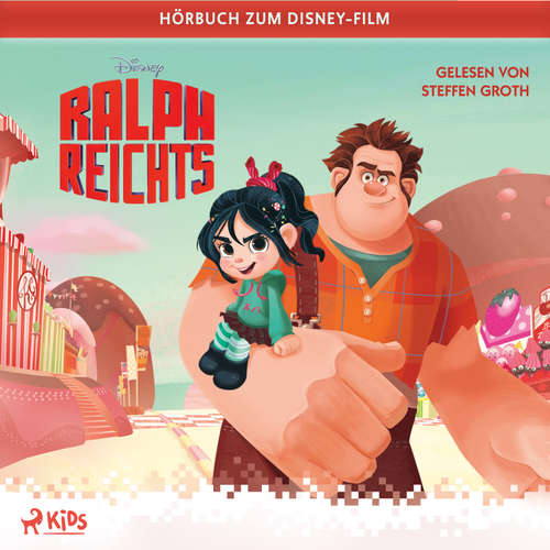 Hoerbuch Ralph reichts: Das Original Hörbuch zum Disney Film - Irene Trimble - Steffen Groth