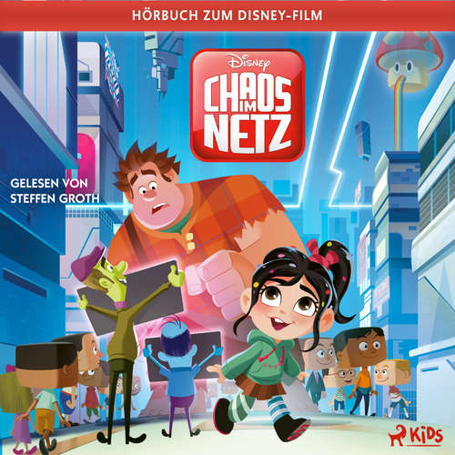 Hoerbuch Ralph reichts 2 – Chaos im Netz: Das Original–Hörbuch zum Disney–Film - Suzanne Francis - Steffen Groth