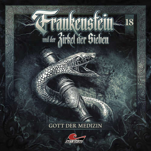 Hoerbuch Frankenstein und der Zirkel der Sieben, Folge 18: Gott der Medizin - Silke Walter - Dietmar Wunder