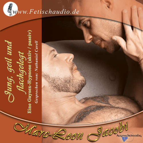 Hoerbuch Jung, geil und flachgelegt - Marc-Leon Jacobi - Nathaniel Carell