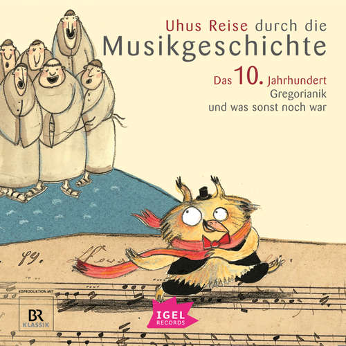 Hoerbuch Uhus Reise durch die Musikgeschichte. Das 10. Jahrhundert - Katharina Neuschaefer - Udo Wachtveitl