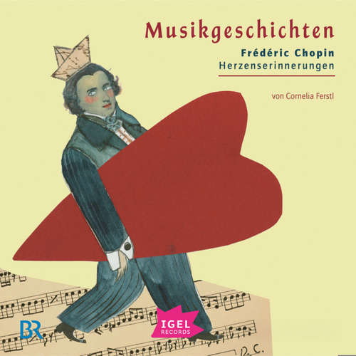 Hoerbuch Musikgeschichten. Frédéric Chopin - Cornelia Ferstl - Hans-Georg Panczak