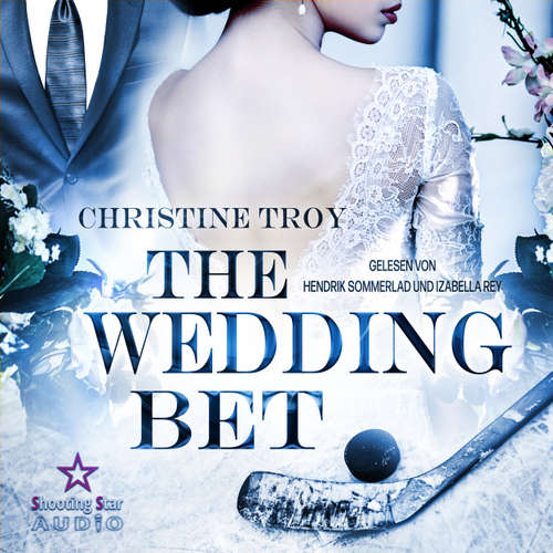 Hoerbuch The Wedding Bet - Christine Troy - Izabella Rey