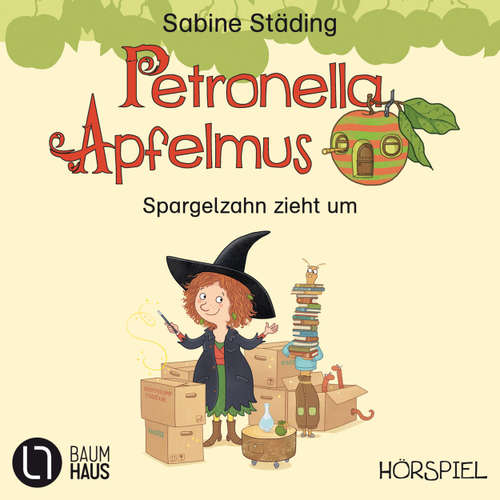 Hoerbuch Petronella Apfelmus, Erstleser Teil 4: Spargelzahn zieht um - Sabine Städing - Nana Spier
