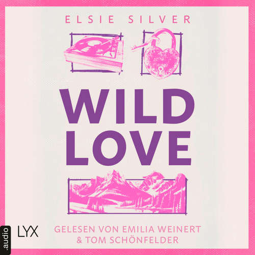 Hoerbuch Wild Love - Elsie Silver - Emilia Weinert