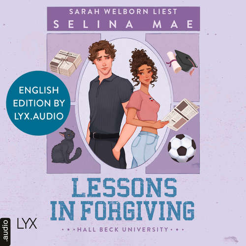 Audiobook Lessons in Forgiving (English Edition) - Hall Beck University, Part 2 (Unabridged) - Selina Mae - Sarah Welborn