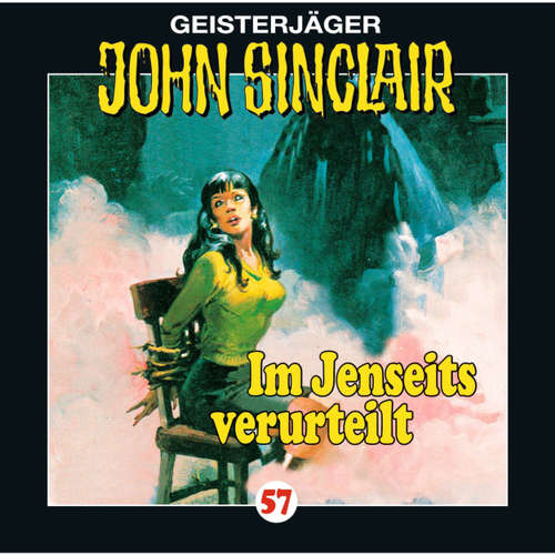 Hoerbuch John Sinclair, Folge 57: Im Jenseits verurteilt - Jason Dark - Joachim Kerzel Hoerbuch John Sinclair, Folge 57: Im Jenseits verurteilt - Jason Dark - Joachim Kerzel