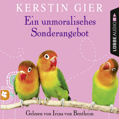 Hoerbuch Ein unmoralisches Sonderangebot - Kerstin Gier - Irina von Bentheim