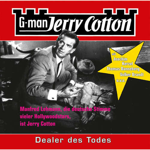Hoerbuch Jerry Cotton, Folge 10: Dealer des Todes - Jerry Cotton - Manfred Lehmann Hoerbuch Jerry Cotton, Folge 10: Dealer des Todes - Jerry Cotton - Manfred Lehmann