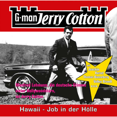 Hoerbuch Jerry Cotton, Folge 11: Hawaii, Job in der Hölle - Jerry Cotton - Manfred Lehmann Hoerbuch Jerry Cotton, Folge 11: Hawaii, Job in der Hölle - Jerry Cotton - Manfred Lehmann