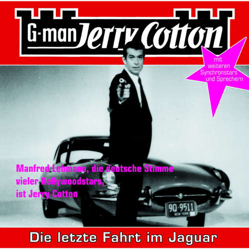 Hoerbuch Jerry Cotton, Folge 5: Die letzte Fahrt im Jaguar - Jerry Cotton - Manfred Lehmann Hoerbuch Jerry Cotton, Folge 5: Die letzte Fahrt im Jaguar - Jerry Cotton - Manfred Lehmann