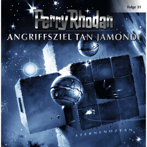 Hoerbuch Perry Rhodan, Folge 31: Angriffsziel Tan Jamondi - Perry Rhodan - Volker Lechtenbrink
