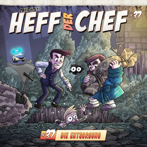 Hoerbuch Heff der Chef, Folge 37: Die Entsorgung - Aikaterini Maria Schlösser - Oliver Brod