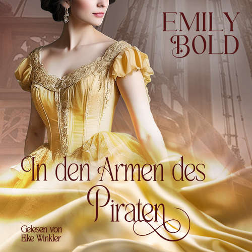 Hoerbuch In den Armen des Piraten - Emily Bold - Elke Winkler