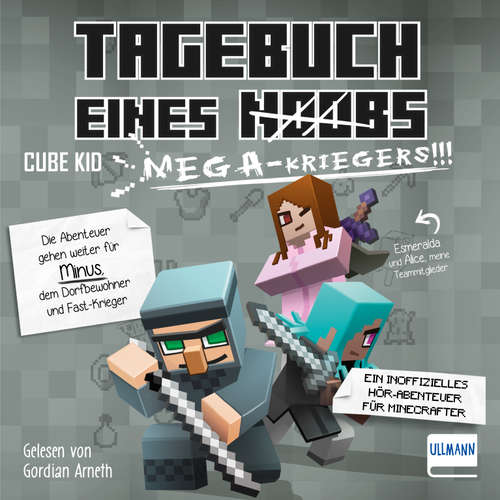 Hoerbuch Tagebuch eines Mega-Kriegers - Cube Kid - Gordian Arneth
