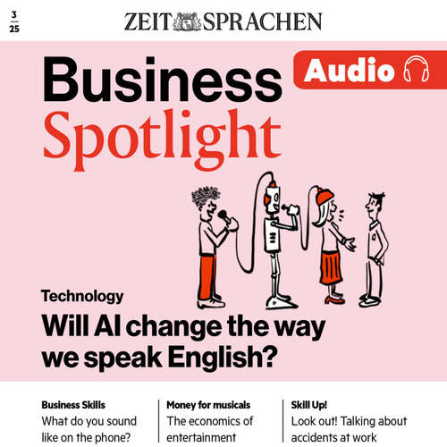 Audiobook Business Englisch lernen Audio – Will AI change the way we speak English? - Melita Cameron-Wood - Damion Sanchez