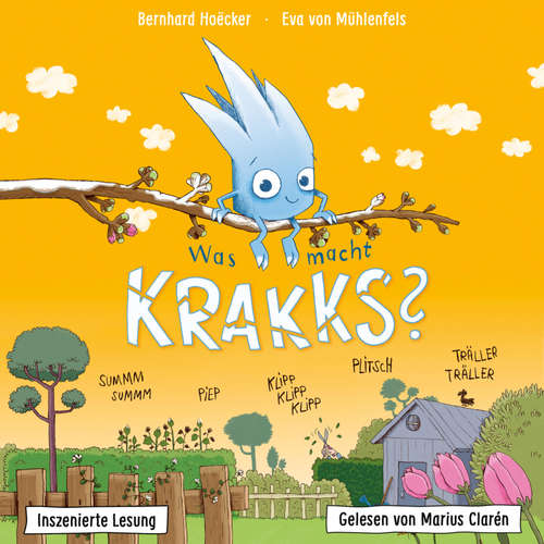 Hoerbuch Bernhard Hoëcker, Eva von Mühlenfels: Was macht Krakks? - Bernhard Hoëcker - Marius Clarén