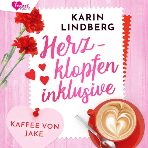 Hoerbuch Herzklopfen inklusive - Kaffee von Jake - Karin Lindberg - Corinna Dorenkamp