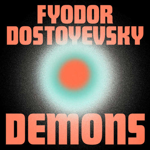Audiobook Demons - Fyodor Dostoyevsky - Malk Williams