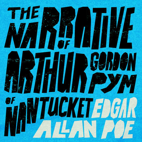 Audiobook The Narrative of Arthur Gordon Pym of Nantucket - Edgar Allan Poe - Peter Noble