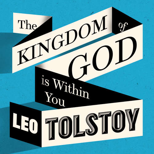 Audiobook The Kingdom of God Is Within You - Leo Tolstoy - Malk Williams
