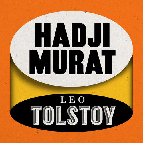 Audiobook Hadji Murat - Leo Tolstoy - Jonathan Keeble