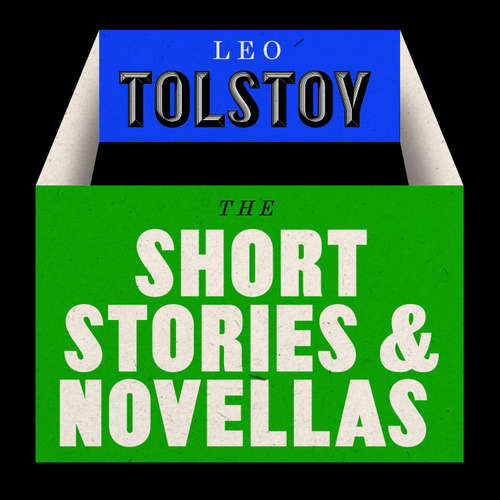 Audiobook Leo Tolstoy: The Novellas and Short Stories Collection - Leo Tolstoy - Jonathan Keeble