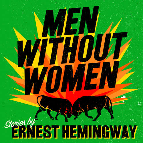 Audiobook Men Without Women - Ernest Hemingway - Nathan Osgood