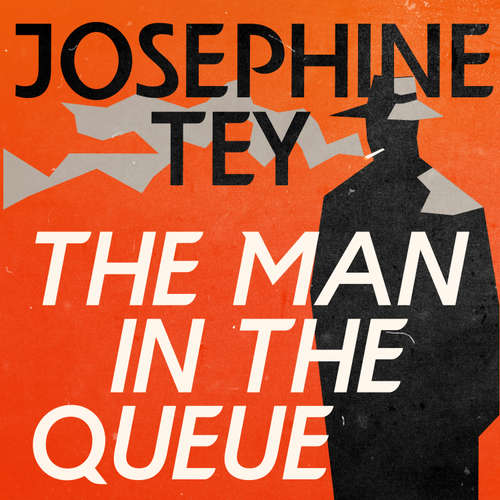 Audiobook The Man in the Queue - Josephine Tey - Karen Cass