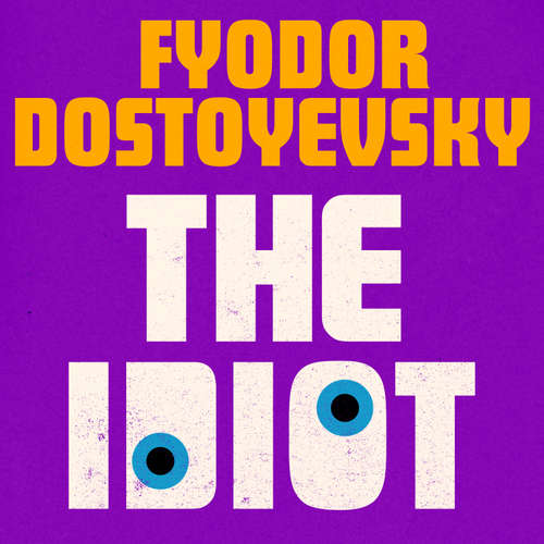 Audiobook The Idiot - Fyodor Dostoyevsky - Jonathan Keeble