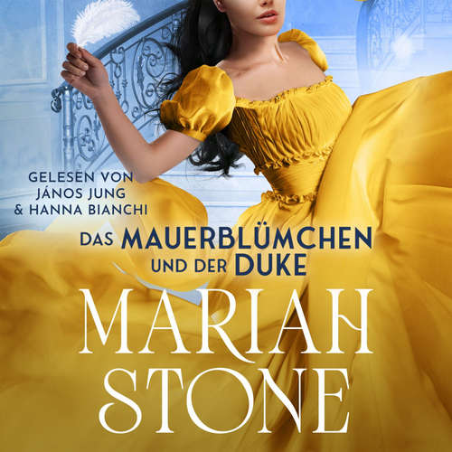 Hoerbuch Das Mauerblümchen und der Duke - Mariah Stone - János Jung