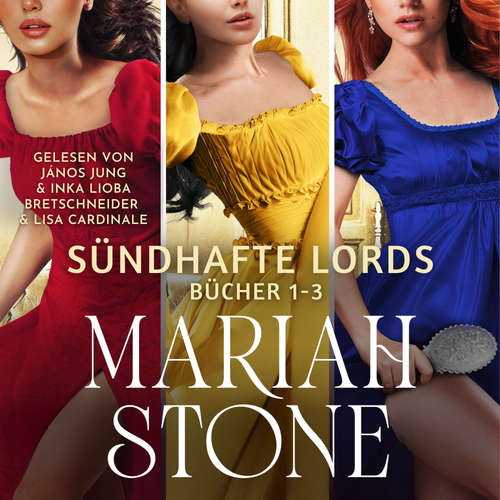 Hoerbuch Sündhafte Lords Sammelband 1: Bücher 1-3 - Mariah Stone - János Jung