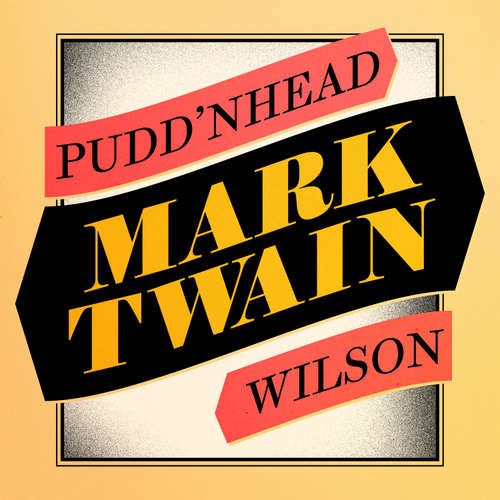 Audiobook Pudd'nhead Wilson - Mark Twain - Nathan Osgood